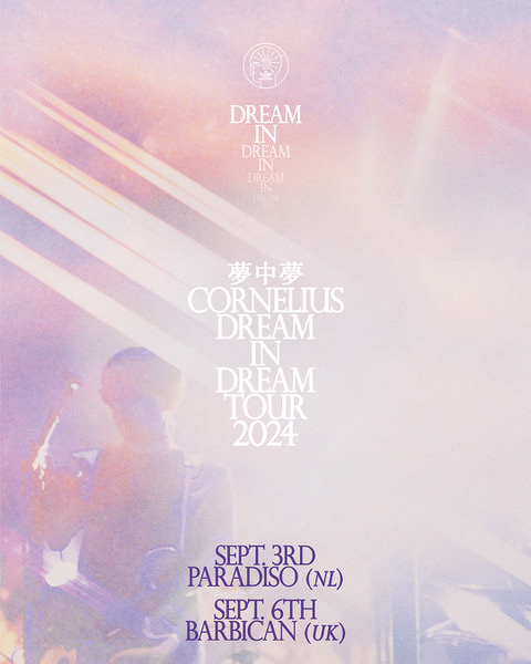 Cornelius "Dream In Dream" World Tour 2024